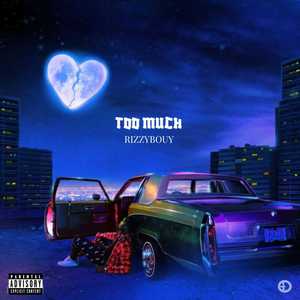 Too Much (Explicit)