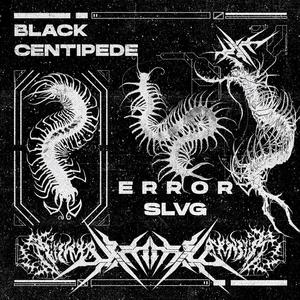 BLACK CENTIPEDE (Explicit)