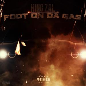 Foot On Da Gas (Intro) [Explicit]