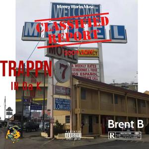 Trappn In Da K (Explicit)