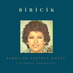 Şarkılar Seninle Güzel (İstanbul Sokakları)