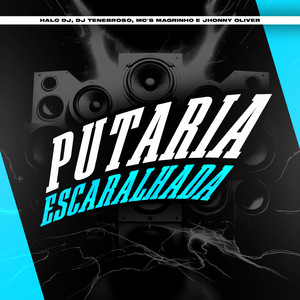 Putaria Escaralhada (Explicit)