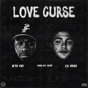 Love Curse (feat. WTØ Tay) (Explicit)