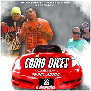 Como Dices (Explicit)