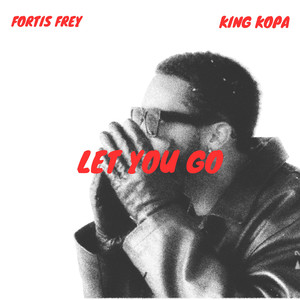 Let You Go (Explicit)