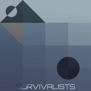 Survivalists