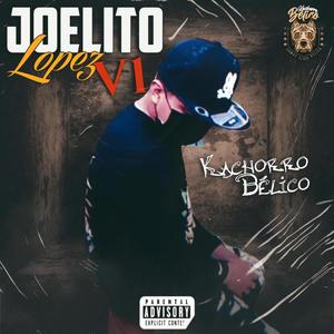 Joelito Lopez V1 (Explicit)