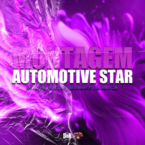 Montagem Automotive Star (Explicit)