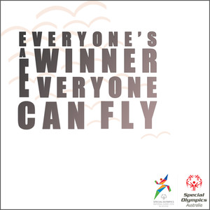 Everyone's a Winner, Everyone can Fly (Special Olympics Australia)