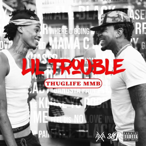 Lil TrouBle (Explicit)