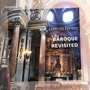 Lorenzo Ferrero: Chamber Music (Baroque Revisited)