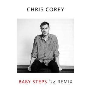 Baby Steps ('24 Remix)