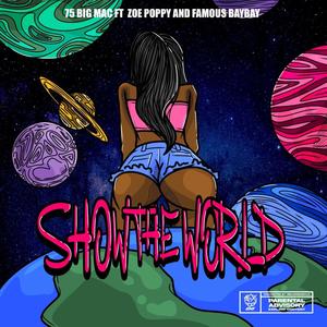 Show The World (Explicit)