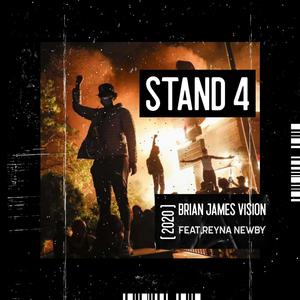 Stand 4 (feat. Reyna Newby) [Explicit]