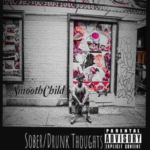 Sober / Drunk Thoughts (Explicit)