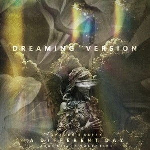 A Different Day | Dreaming version