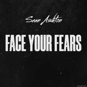 Face Your Fears