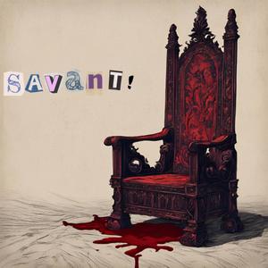 savant! (Explicit)