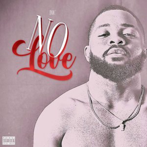 No Love (Explicit)