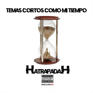 Temas Cortos Como Mi Tiempo (Explicit)