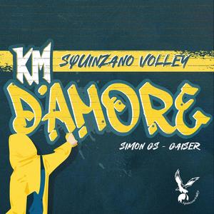 KM D'AMORE (Inno ufficiale Squinzano Volley) (feat. Nuck)