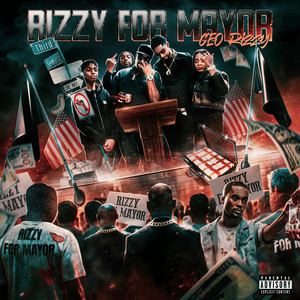 Rizzy for Mayor (Explicit)