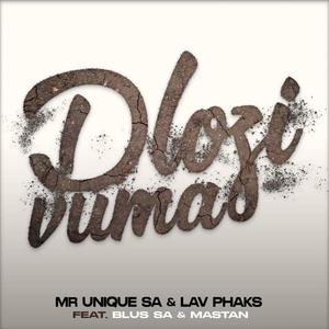 Dlozi Vuma (feat. Mr Unique, Blus Sa & Mastan)