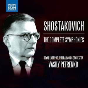 Shostakovich, D.: Symphonies (Complete) [Royal Liverpool Philharmonic Choir and Orchestra, Petrenko] [11-CD Box Set]