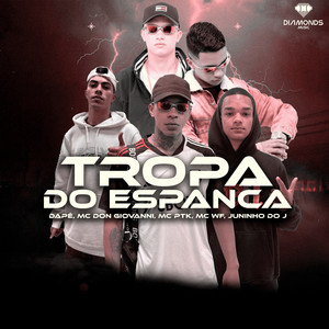 Tropa do Espanca (Explicit)