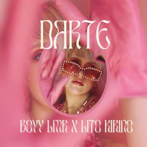 Darte (feat. Lito Kirino) (Explicit)