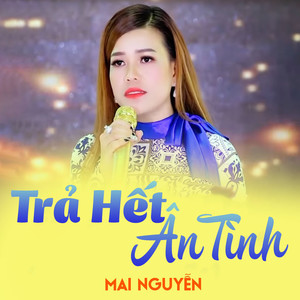 Trả Hết Ân Tình