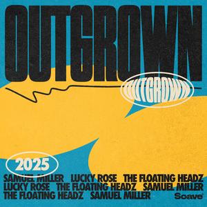 Outgrown (feat. The Floating Headz)