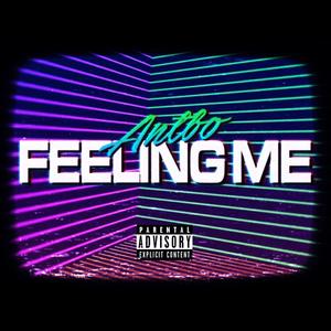 Feeling Me (Explicit)