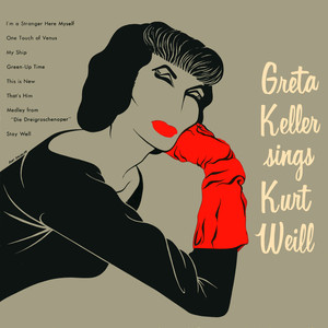 Greta Keller Sings Kurt Weill