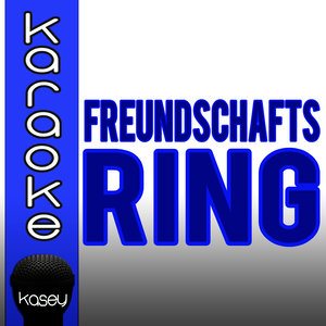 Freundschaftsring (inkl. Karaoke-Version)