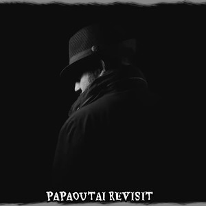 Papaoutai Revisit