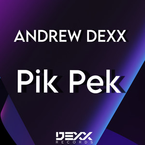 Pik Pek (Original Mix)