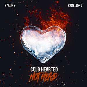 Cold Hearted Hot Head (Explicit)
