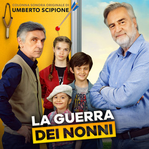 La Guerra Dei Nonni (Original Motion Picture Soundtrack)