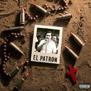 EL PATRON (Explicit)