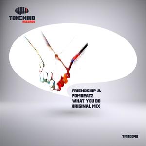 What You Do (Original Mix)