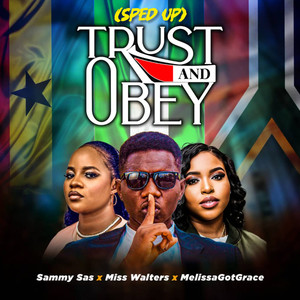 Trust And Obey (Sped Up)
