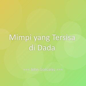 Mimpi yang Tersisa di Dada