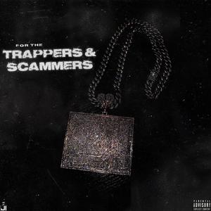 Trappers & Scammers (Explicit)