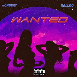 Wanted (feat. Hall00) [Explicit]