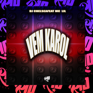 Vem Karol (Explicit)