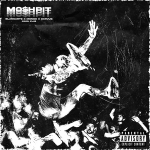 Mo$hpit (Explicit)