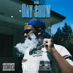 Day Show (Explicit)