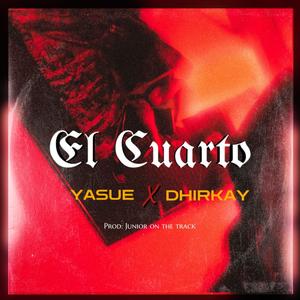 El cuarto (feat. Dhirkay & Junior On The Track) [Explicit]