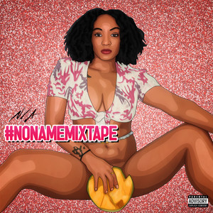 #NoNameMixtape (Explicit)